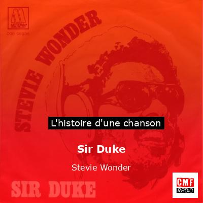 Histoire d'une chanson Sir Duke - Stevie Wonder