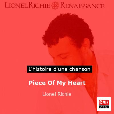 Histoire d'une chanson Piece Of My Heart - Lionel Richie
