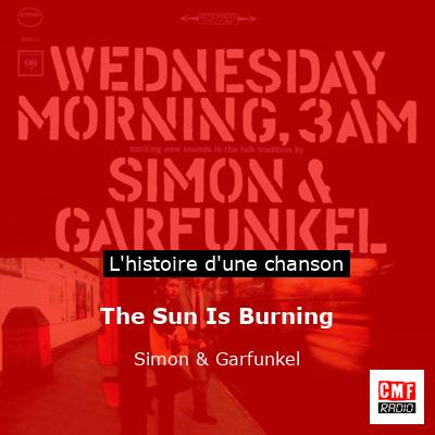 Histoire d'une chanson The Sun Is Burning - Simon & Garfunkel
