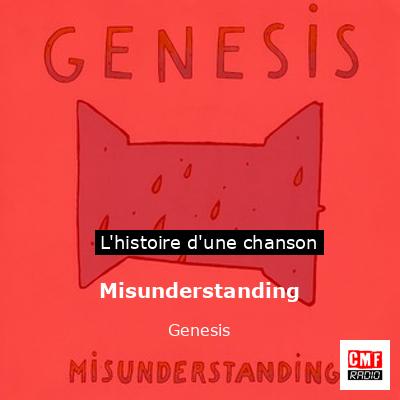 Histoire d'une chanson Misunderstanding - Genesis
