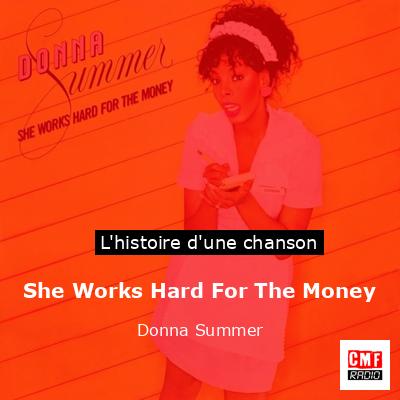 She Works Hard For The Money – Donna Summer