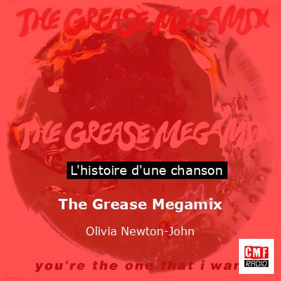 Histoire d'une chanson The Grease Megamix - Olivia Newton-John