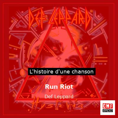 Run Riot – Def Leppard