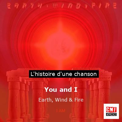 Histoire d'une chanson You and I - Earth