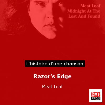 Histoire d'une chanson Razor's Edge - Meat Loaf