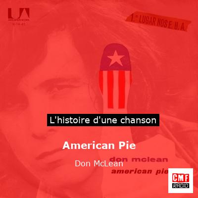 Histoire d'une chanson American Pie - Don McLean