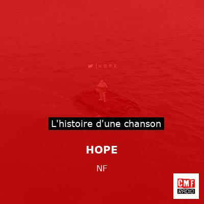 Histoire d'une chanson HOPE - NF