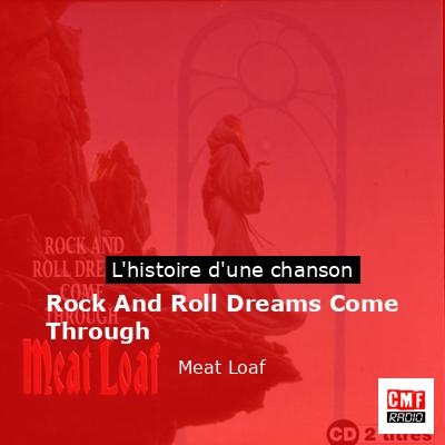Histoire d'une chanson Rock And Roll Dreams Come Through - Meat Loaf