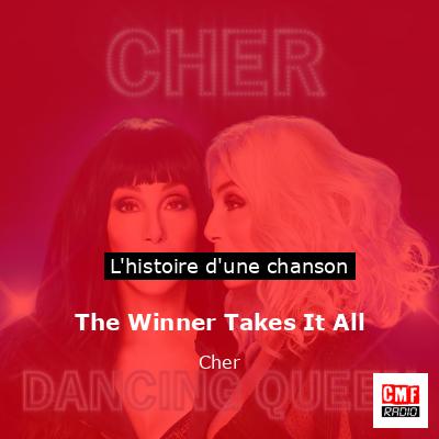 The Winner Takes It All – Cher