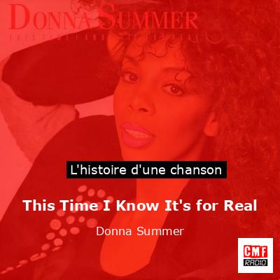 This Time I Know It’s for Real – Donna Summer