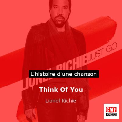 Histoire d'une chanson Think Of You - Lionel Richie