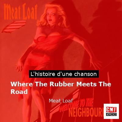 Where The Rubber Meets The Road – Meat Loaf