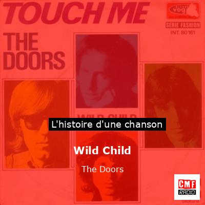 Histoire d'une chanson Wild Child - The Doors