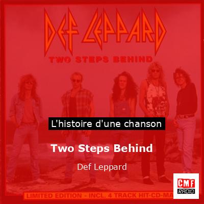 Histoire d'une chanson Two Steps Behind - Def Leppard