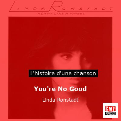 You’re No Good – Linda Ronstadt