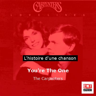 Histoire d'une chanson You're The One - The Carpenters
