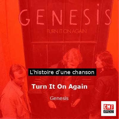 Histoire d'une chanson Turn It On Again - Genesis