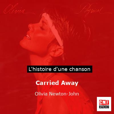 Carried Away – Olivia Newton-John