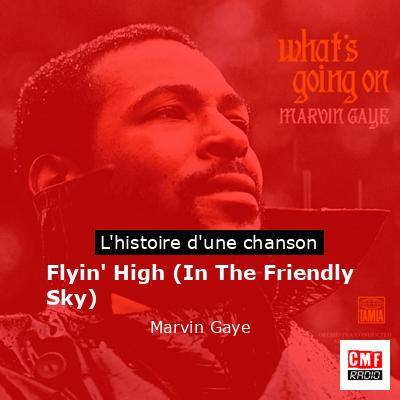 Flyin’ High (In The Friendly Sky) – Marvin Gaye