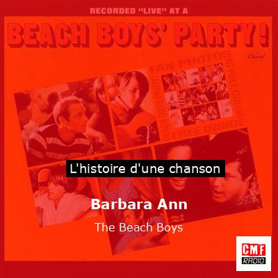 Barbara Ann – The Beach Boys