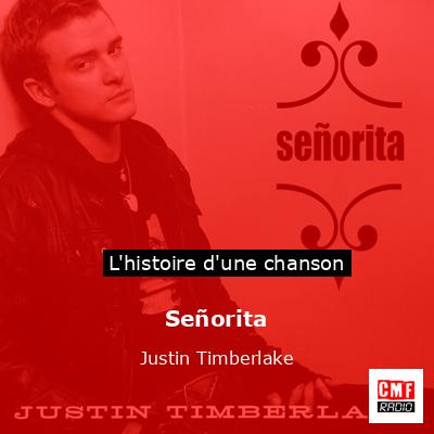 Histoire d'une chanson Señorita - Justin Timberlake