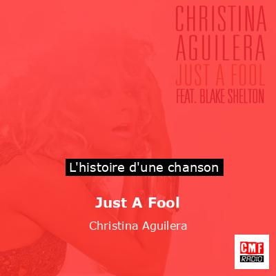 Just A Fool – Christina Aguilera