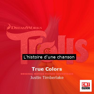 Histoire d'une chanson True Colors - Justin Timberlake