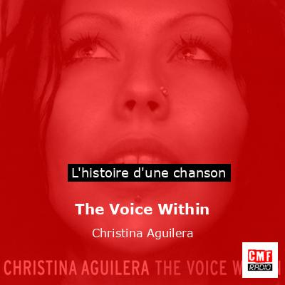 Histoire d'une chanson The Voice Within - Christina Aguilera