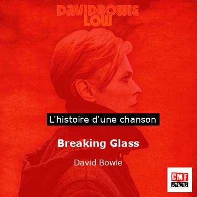 Histoire d'une chanson Breaking Glass  - David Bowie