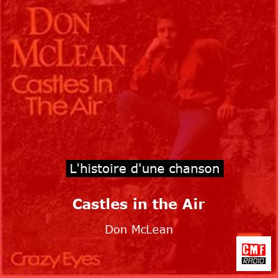 Castles in the Air – Don McLean
