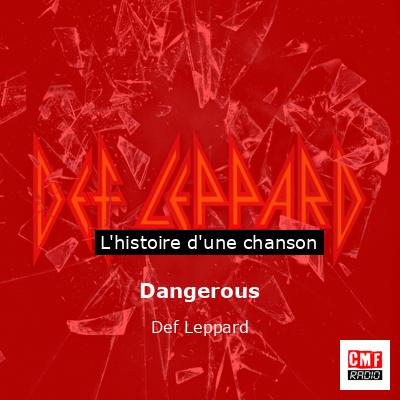 Histoire d'une chanson Dangerous - Def Leppard