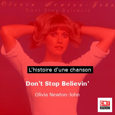 Don’t Stop Believin’ – Olivia Newton-John