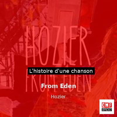 From Eden – Hozier