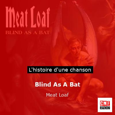 Blind As A Bat – Meat Loaf