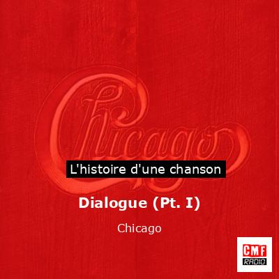 Histoire d'une chanson Dialogue (Pt. I) - Chicago