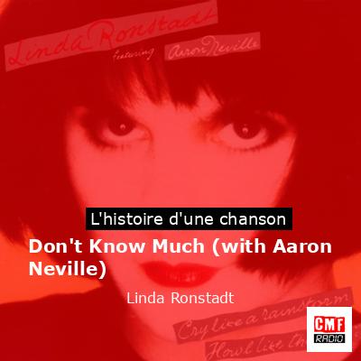 Don’t Know Much (with Aaron Neville) – Linda Ronstadt
