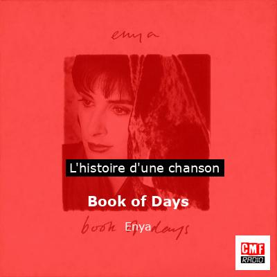 Histoire d'une chanson Book of Days  - Enya