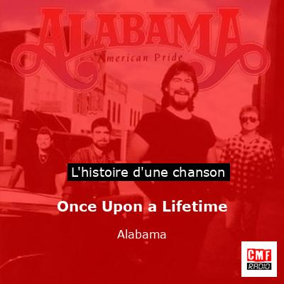 Once Upon a Lifetime – Alabama