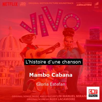 Mambo Cabana – Gloria Estefan