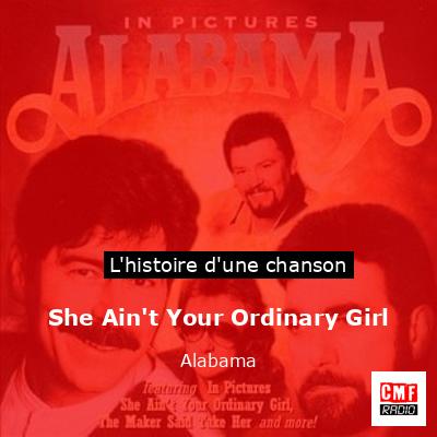 She Ain’t Your Ordinary Girl – Alabama