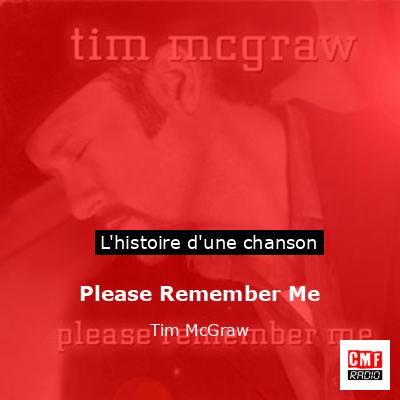 Please Remember Me – Tim McGraw