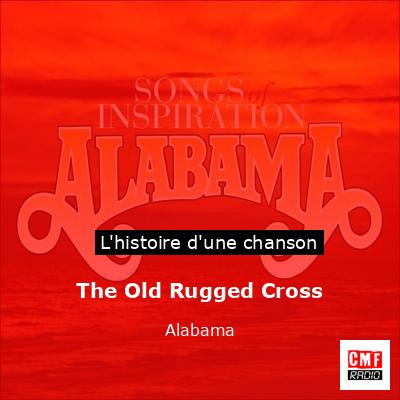 The Old Rugged Cross – Alabama