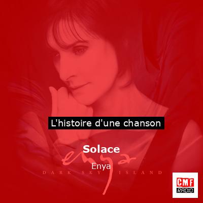 Histoire d'une chanson Solace - Enya