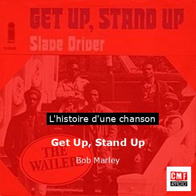 Get Up, Stand Up – Bob Marley