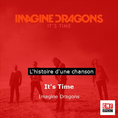 It’s Time – Imagine Dragons