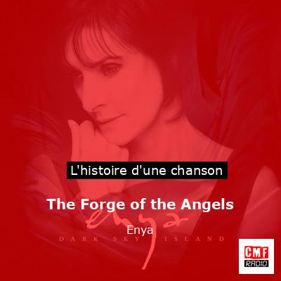 Histoire d'une chanson The Forge of the Angels - Enya
