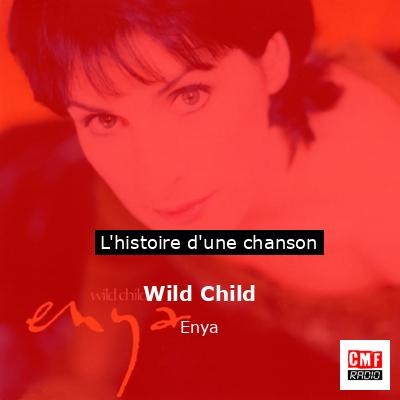 Wild Child – Enya
