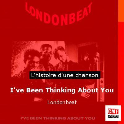 Histoire d'une chanson I've Been Thinking About You - Londonbeat