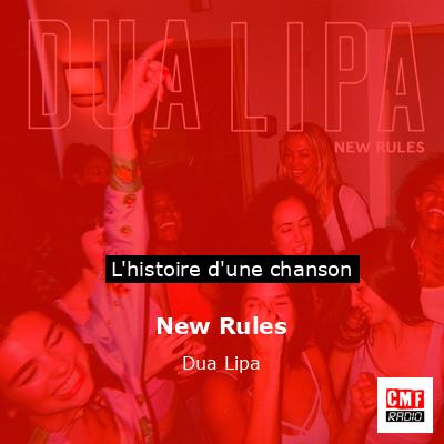 Histoire d'une chanson New Rules - Dua Lipa