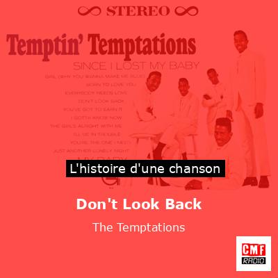 Don’t Look Back – The Temptations